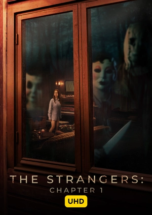 The Strangers: Chapter 1 UHD