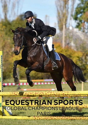 Equestrian Sports. Global Champions League. Paris