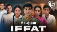 "Iffat" milliy seriali | 21-qism