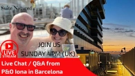 Live Chat & Q&A from P&O Iona In Barcelona