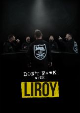 Don't F**k with Liroy — plakat