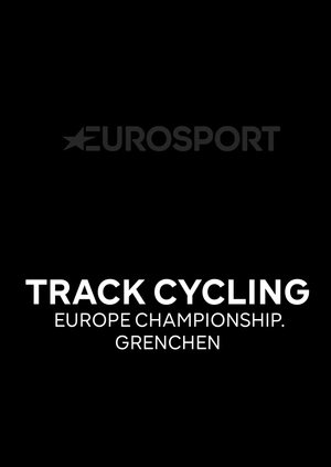 European Track Cycling Championships. Grenchen