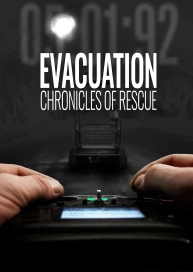 Evacuation: Chronicles of Rescue