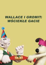 Wallace i Gromit: Wściekłe Gacie — plakat
