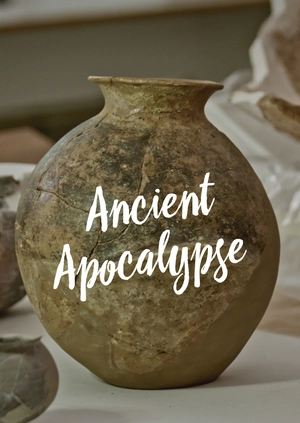 Ancient Apocalypse