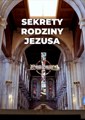 Sekrety rodziny Jezusa