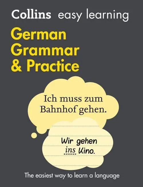 Обкладника "Collins Easy Learning: German Grammar and Practice (2nd Edition)" Обкладинка "Collins Easy Learning: German Grammar and Practice (2nd Edition)"