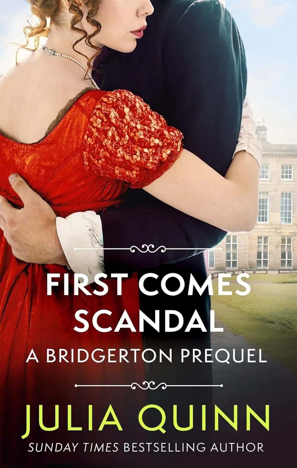 Обкладинка "First Comes Scandal (A Bridgerton Prequel)"
