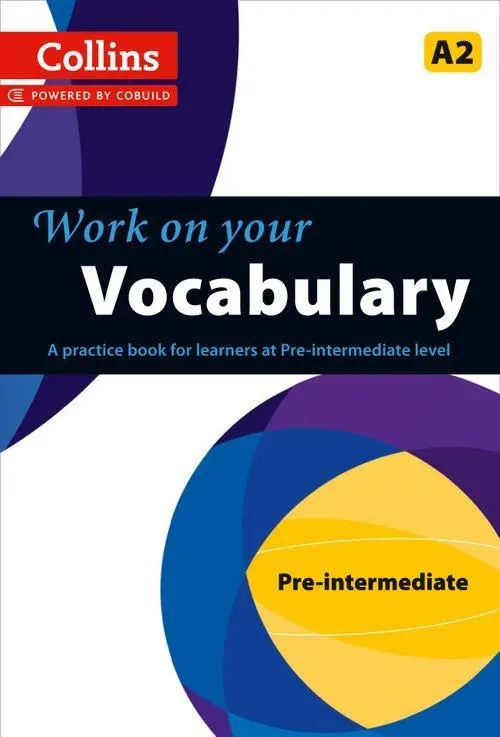 Обкладинка "Collins Work on Your Vocabulary. A2 Pre-Intermediate"