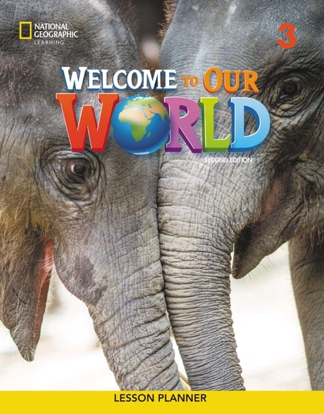 Welcome to Our World 3 (2nd Edition). Lesson Planner
