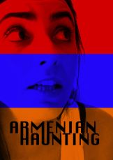 Armenian Haunting — plakat