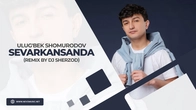 Ulug'bek Shomurodov - Sevarkansanda (remix by Dj Sherzod)