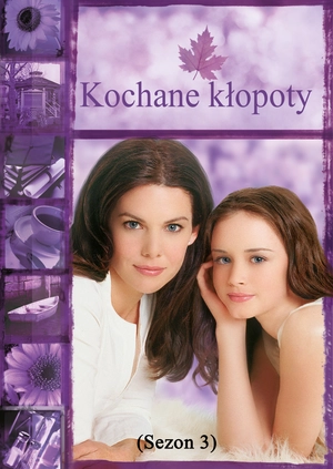 Kochane kłopoty (Sezon 3)