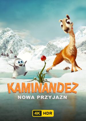 Kaminandez: Nowa przyjaźń UHD HDR — plakat