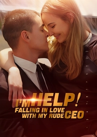 Help! I’m Falling In Love With My Rude CEO