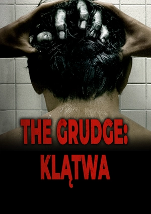 The Grudge: Klątwa