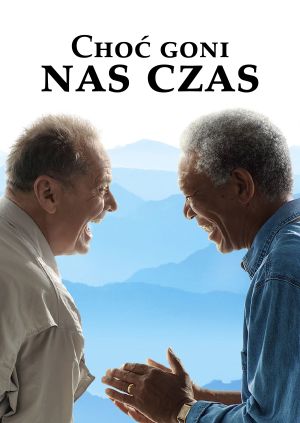 Choć goni nas czas — plakat