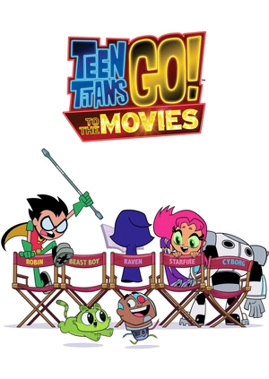 Teen Titans Go! To the Movies