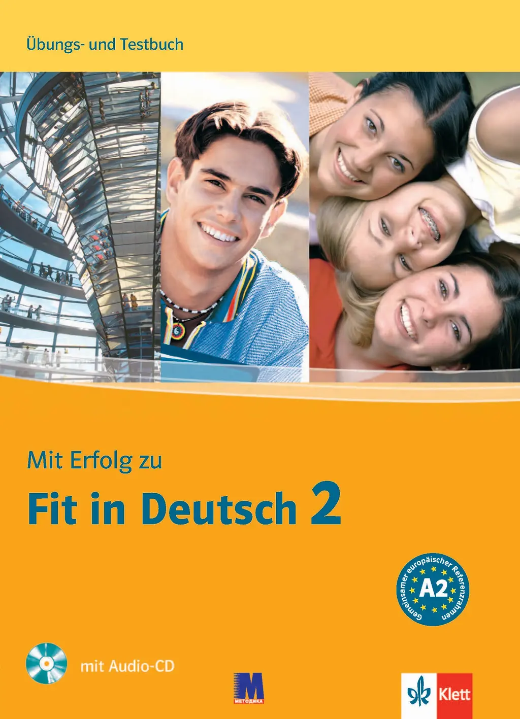 Обкладника "Mit Erfolg zu. Fit in Deutsch 2. Übungs und Testbuch. A2" Обкладинка "Mit Erfolg zu. Fit in Deutsch 2. Übungs und Testbuch. A2"