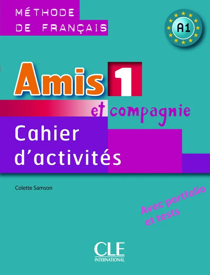 Обкладинка "Amis et compagnie 1 Cahier d`activities"