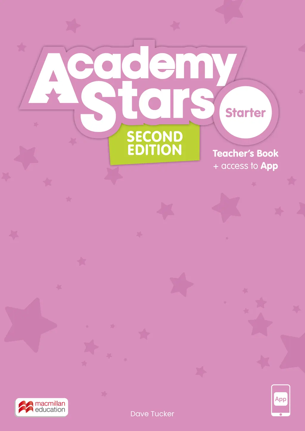 Обкладника "Academy Stars Second Edition Starter Level Teacher's Book with App" Обкладинка "Academy Stars Second Edition Starter Level Teacher's Book with App"