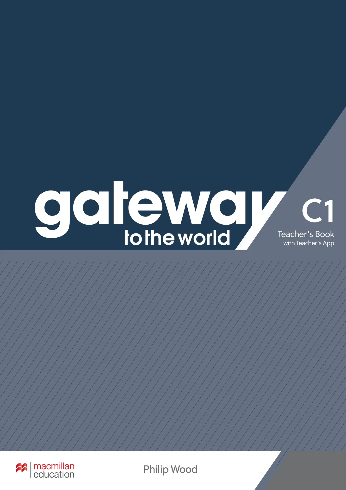 Gateway to the World C1 TB with Teacher's App