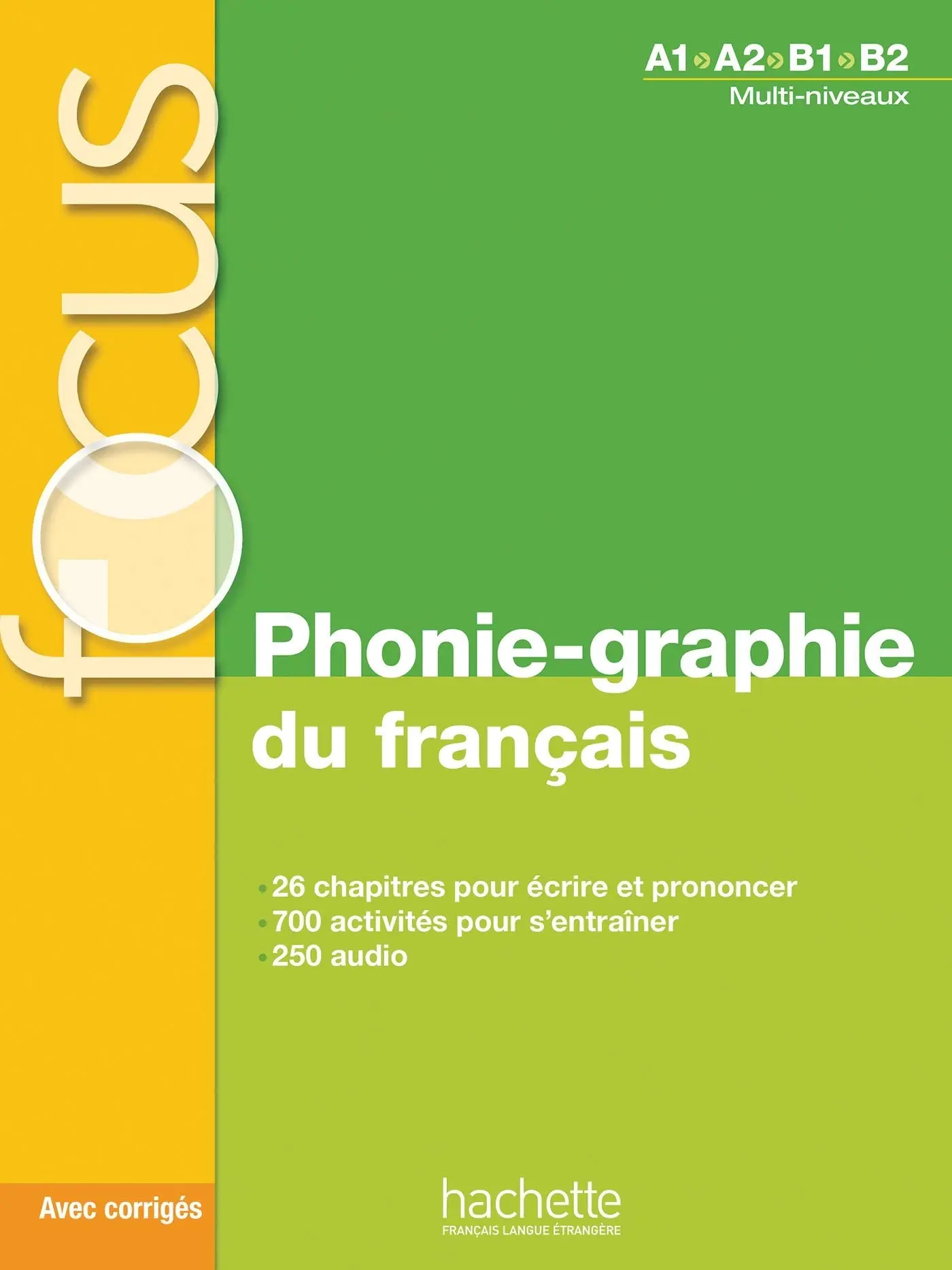 Focus: Phoniegraphie du francais