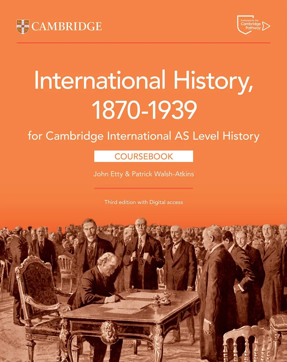 Cambridge International AS & A Level History International History 1870–1939 Coursebook with Digital