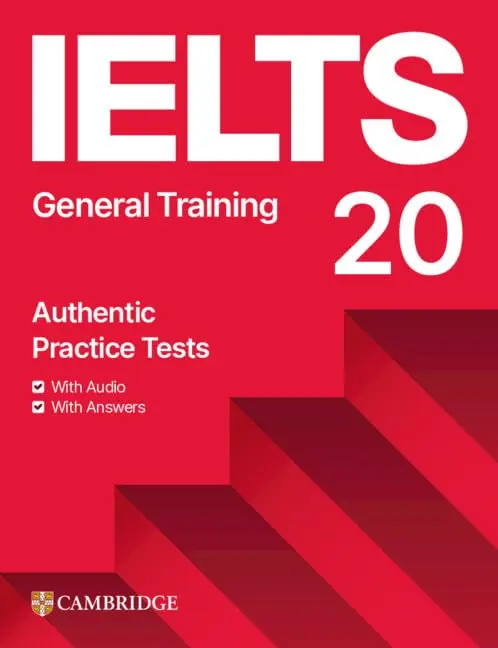 Cambridge Practice Tests IELTS 20 General with Answers with Audio with Resource Bank