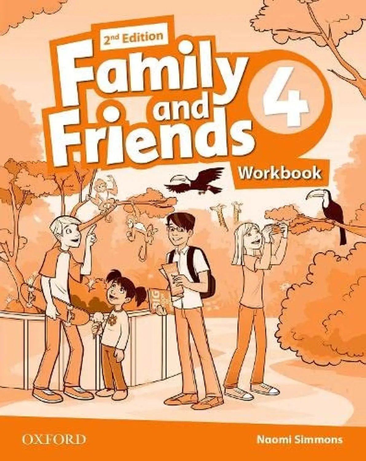 Family & Friends (2E) 4. Workbook