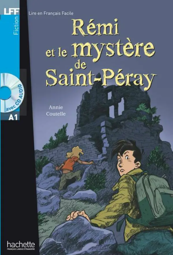 A1 R'emi et le myste're de StP'eray + CD audio (Coutelle)