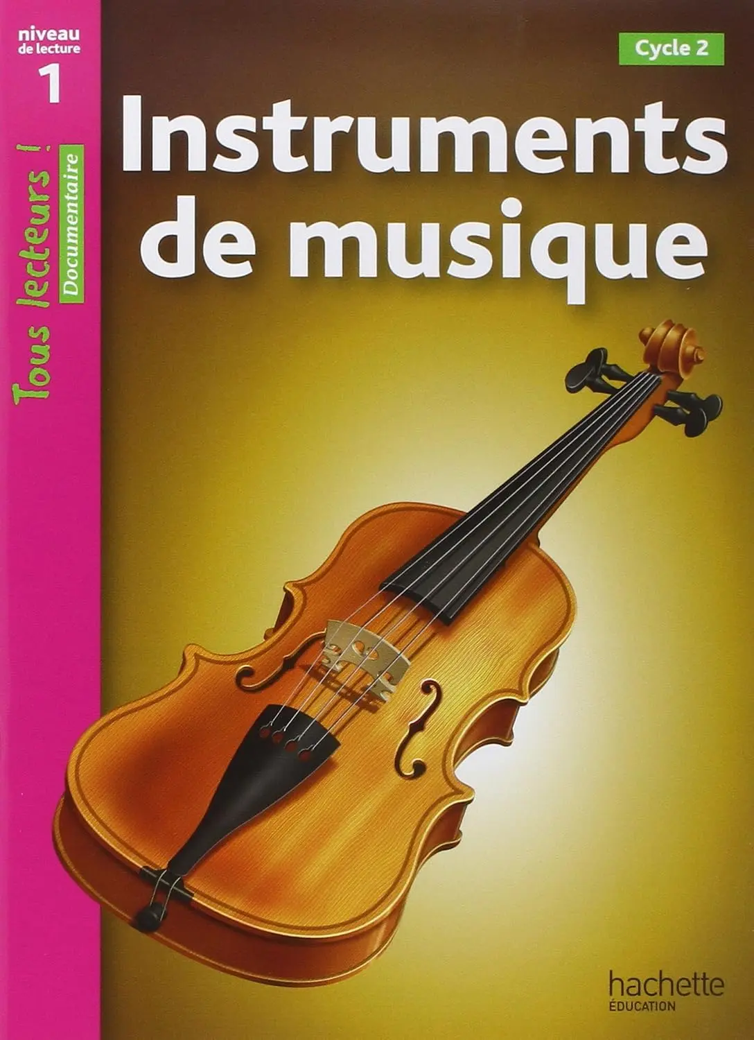 Tous Lecteurs. Instruments de musique (Niveau 1)