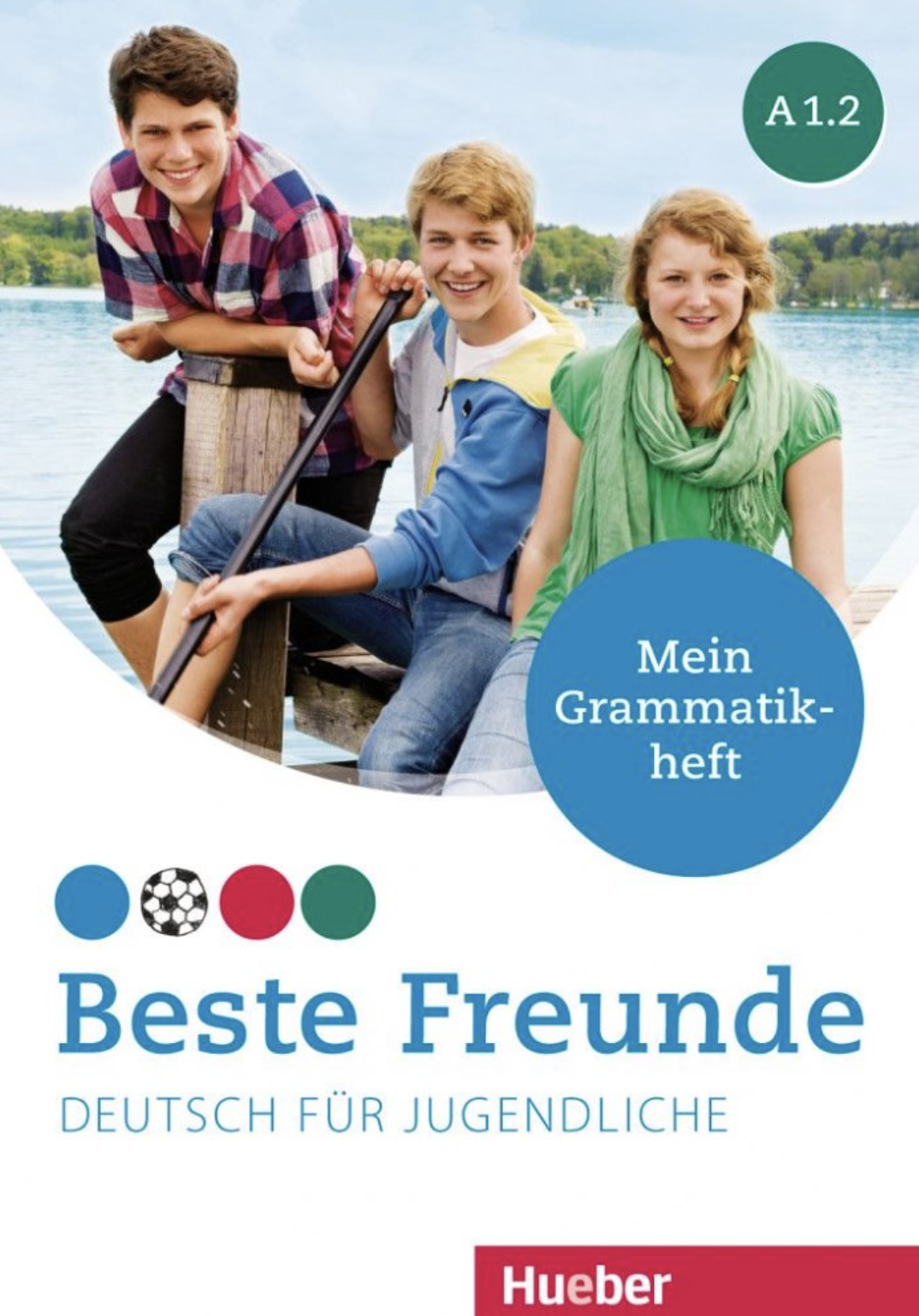 Beste Freunde A1.2. Mein Grammatikheft
