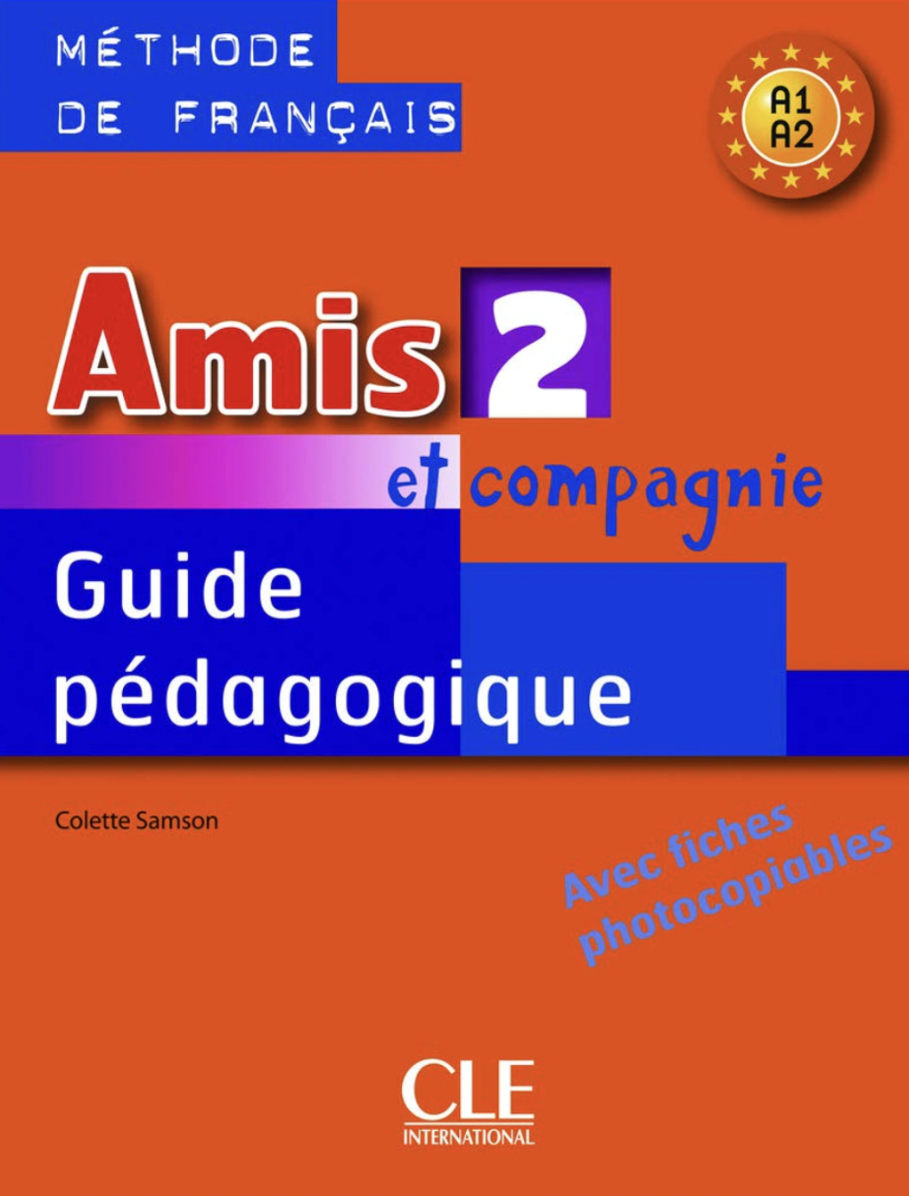 Amis et compagnie 2 Guide pedagogique