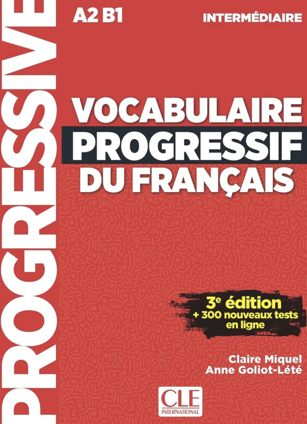 Vocabulaire Progr du Franc 3e Edition Interm A2/B1...