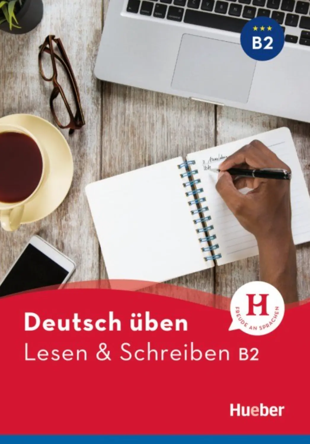 Deutsch Uben. Lesen + Schreiben B2 Neu