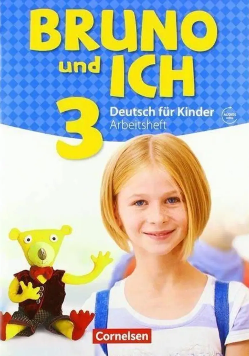 Обкладинка "Bruno und ich 3 Arbeitsheft mit Audio-CDs"