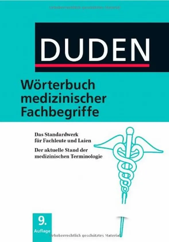 Duden Wörterbuch medizinischer Fachbegriffe