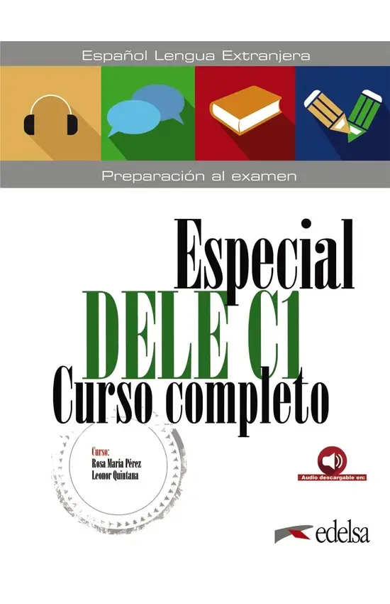 Обкладника "Especial DELE C1 Curso Completo. Libro + Audio Descargable" Обкладинка "Especial DELE C1 Curso Completo. Libro + Audio Descargable"