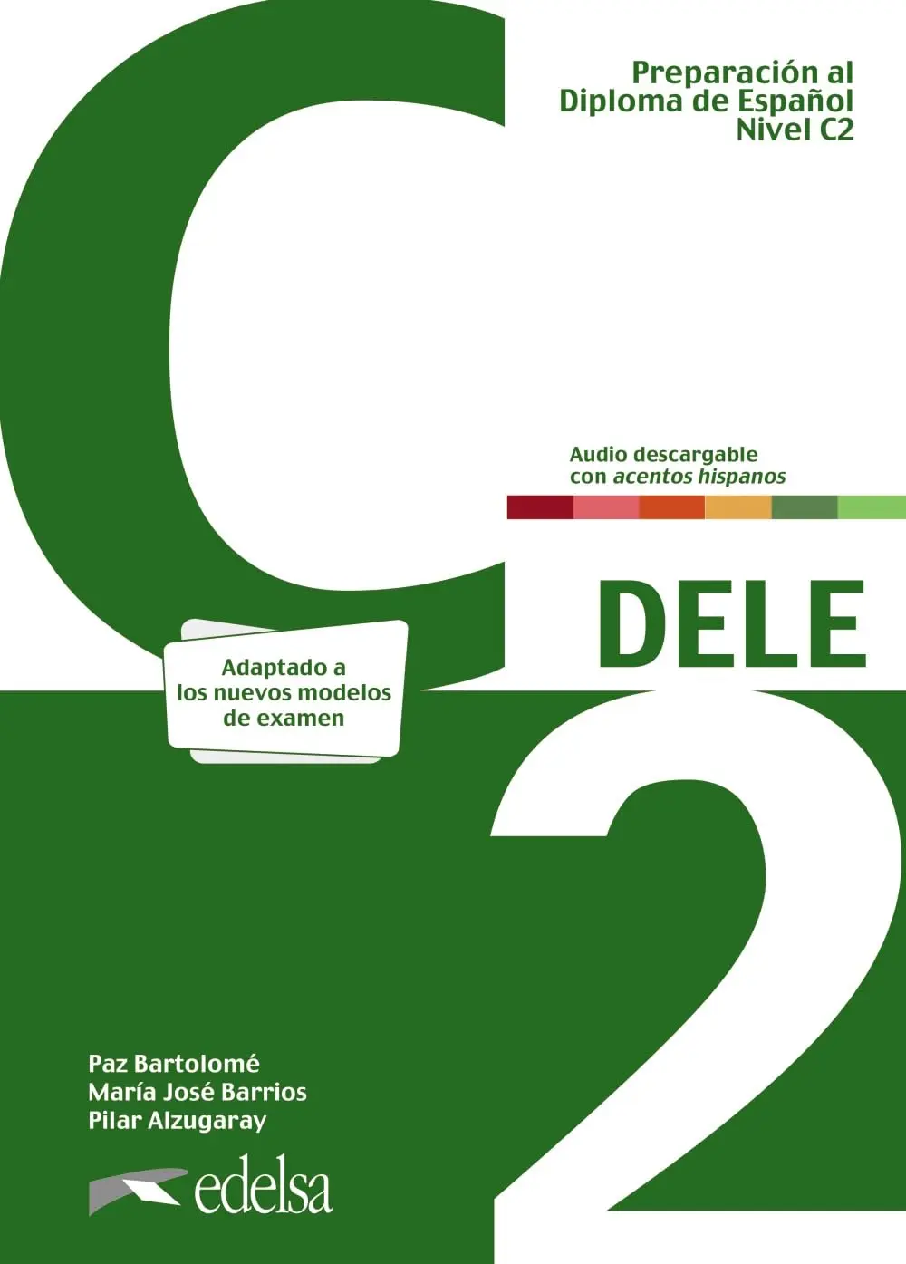 Обкладинка "Preparación al DELE C2 Libro del alumno + audio descargable Nueva edición"