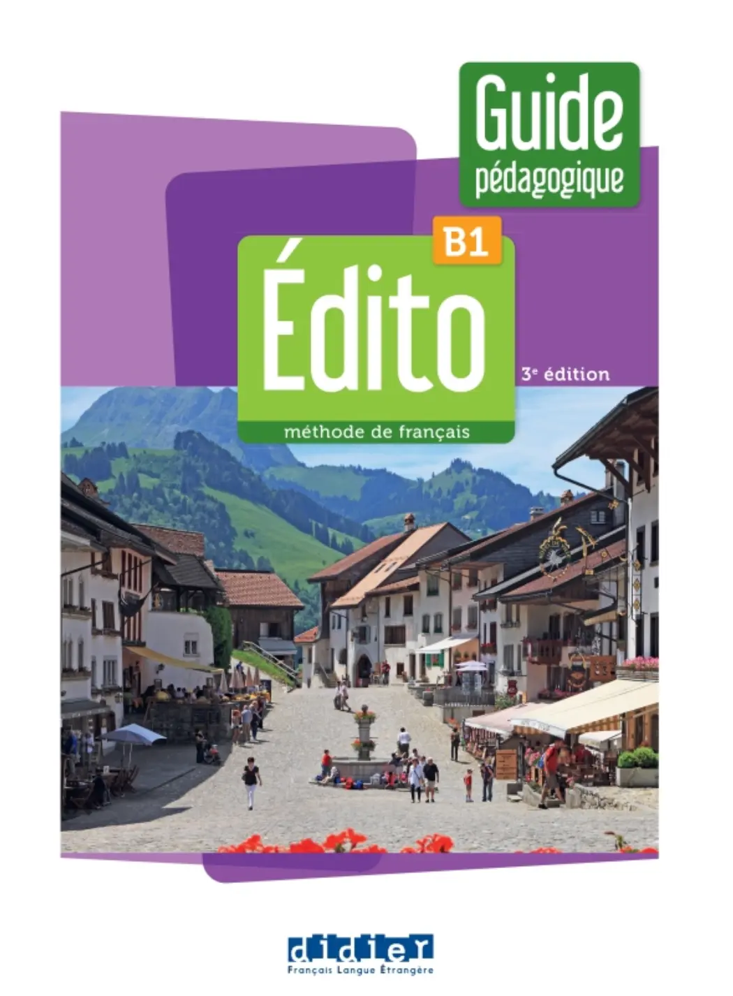Edito B1 3e Edition Guide pédagogique