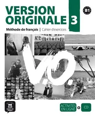 Обкладника "Version Originale 3 - Cahier d'exercices + CD" Обкладинка "Version Originale 3 - Cahier d'exercices + CD"