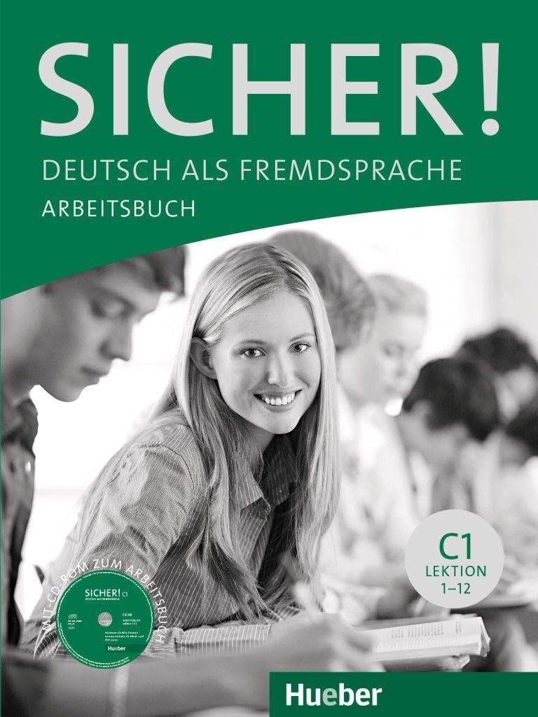 Sicher! C1. Arbeitsbuch mit CD-ROM