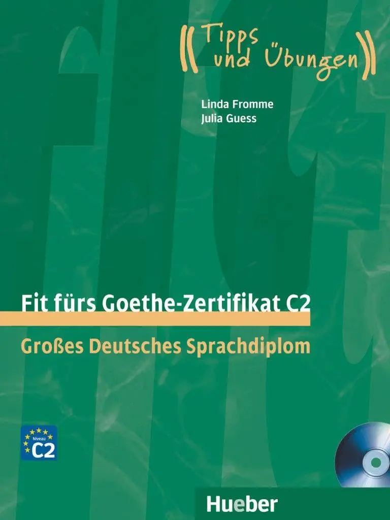 Fit furs Goethe-Zertifikat C2. Lehrbuch mit integrierter CD