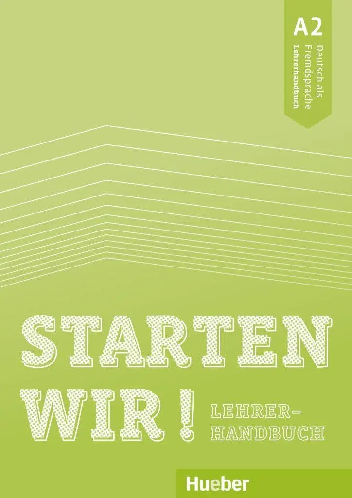 Обкладника "Starten wir! A2. Lehrerhandbuch" Обкладинка "Starten wir! A2. Lehrerhandbuch"