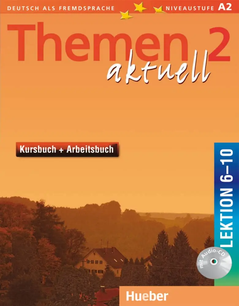 Themen aktuell 2. Kursbuch + Arbeitsbuch, Lektion 6-10