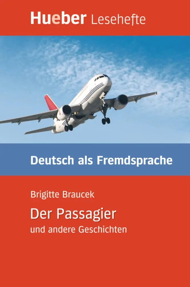 Der Passagier und andere Geschichten. Leseheft B1