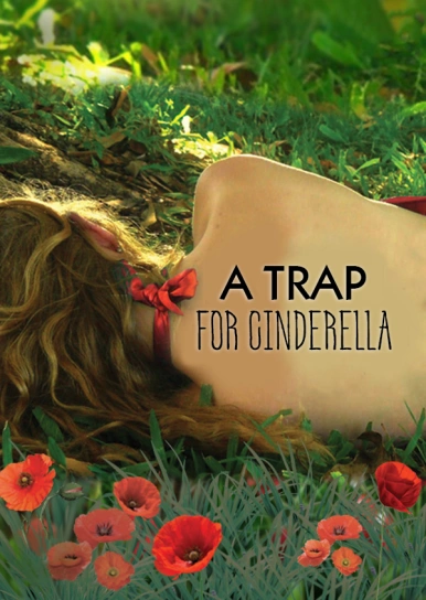A Trap for Cinderella