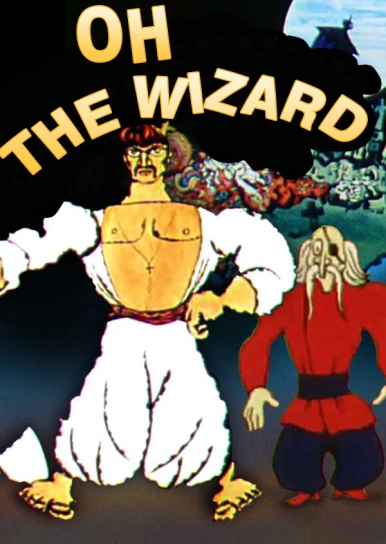 Oh the Wizard