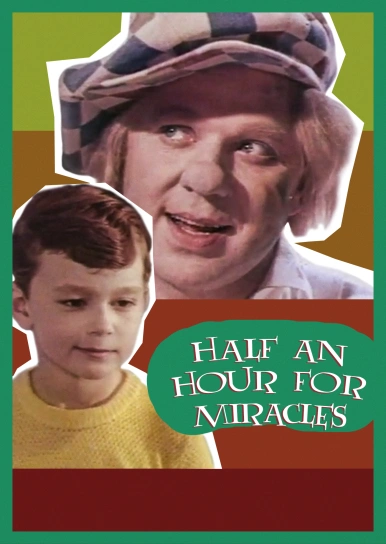 Half an Hour For Miracles